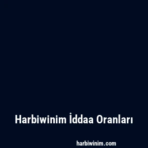 Harbiwinim İddaa Oranları