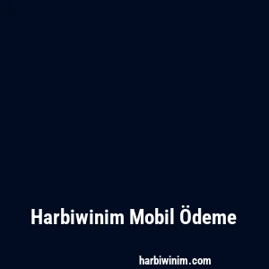 Harbiwinim Mobil Ödeme